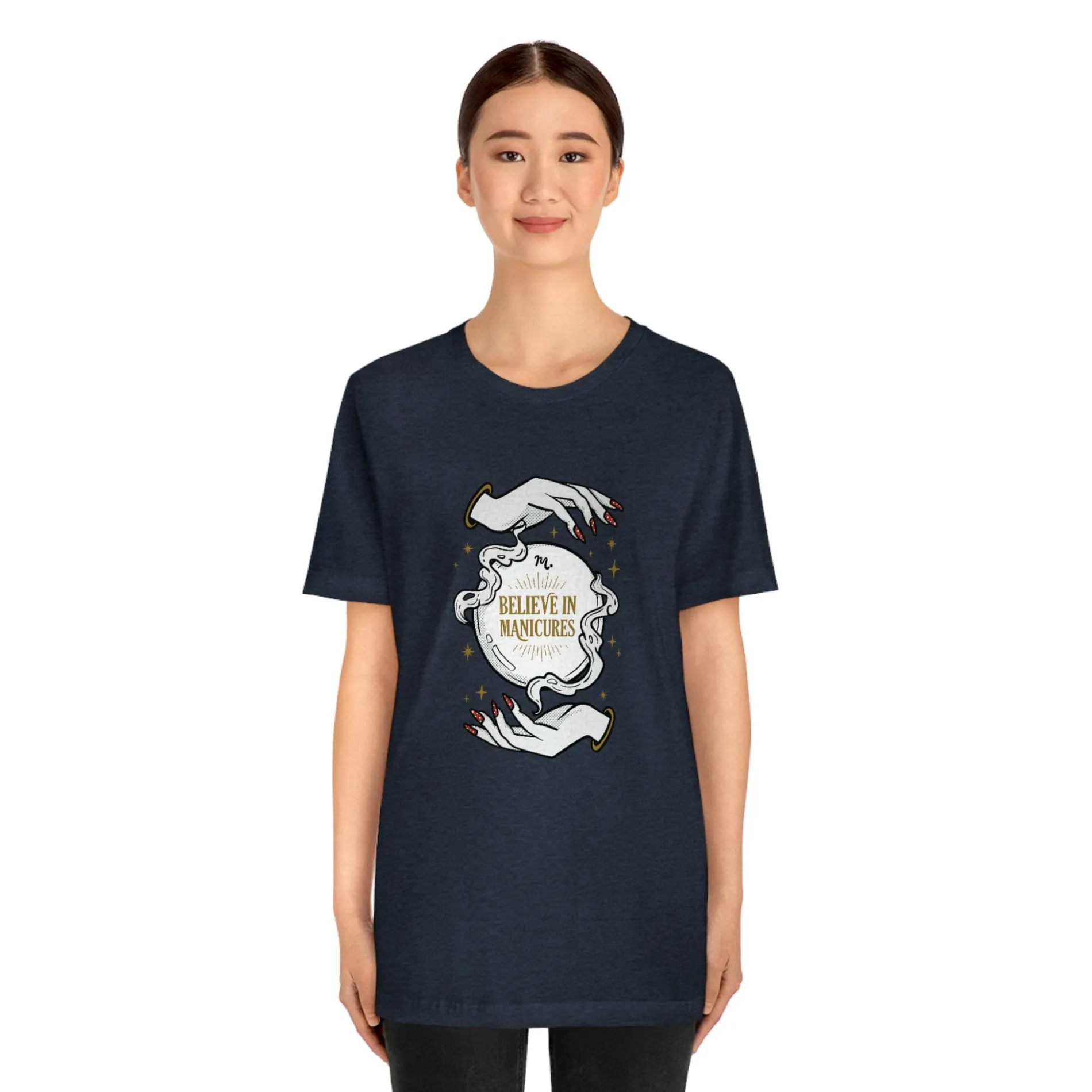Believe In Manicures - Short Sleeve T-shirt
