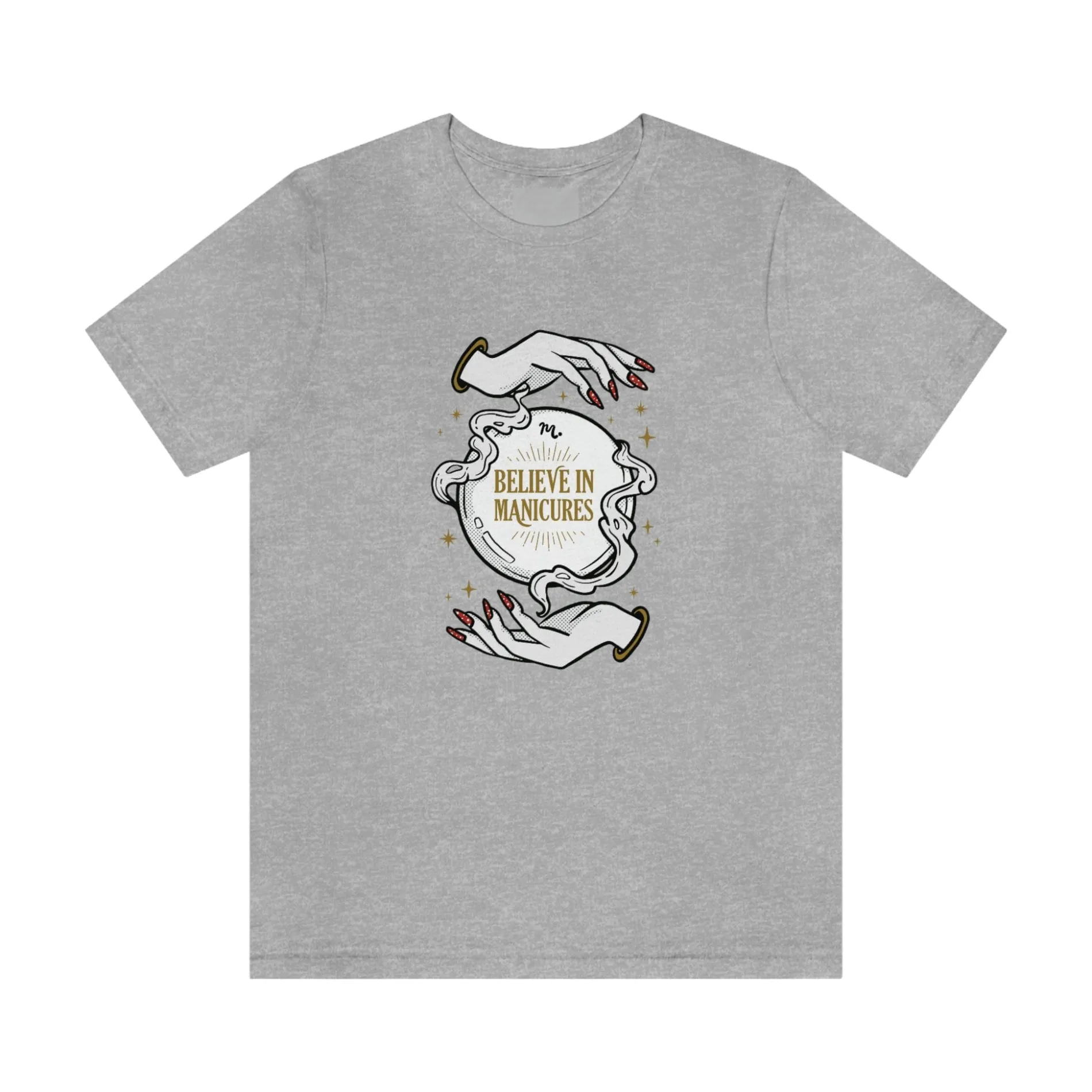 Believe In Manicures - Short Sleeve T-shirt