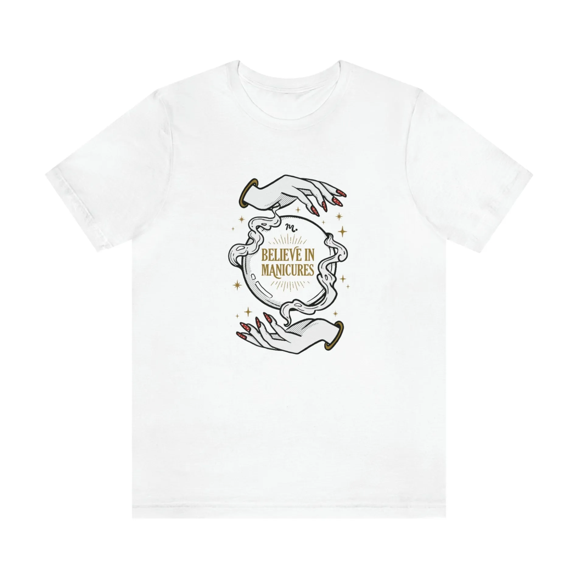 Believe In Manicures - Short Sleeve T-shirt