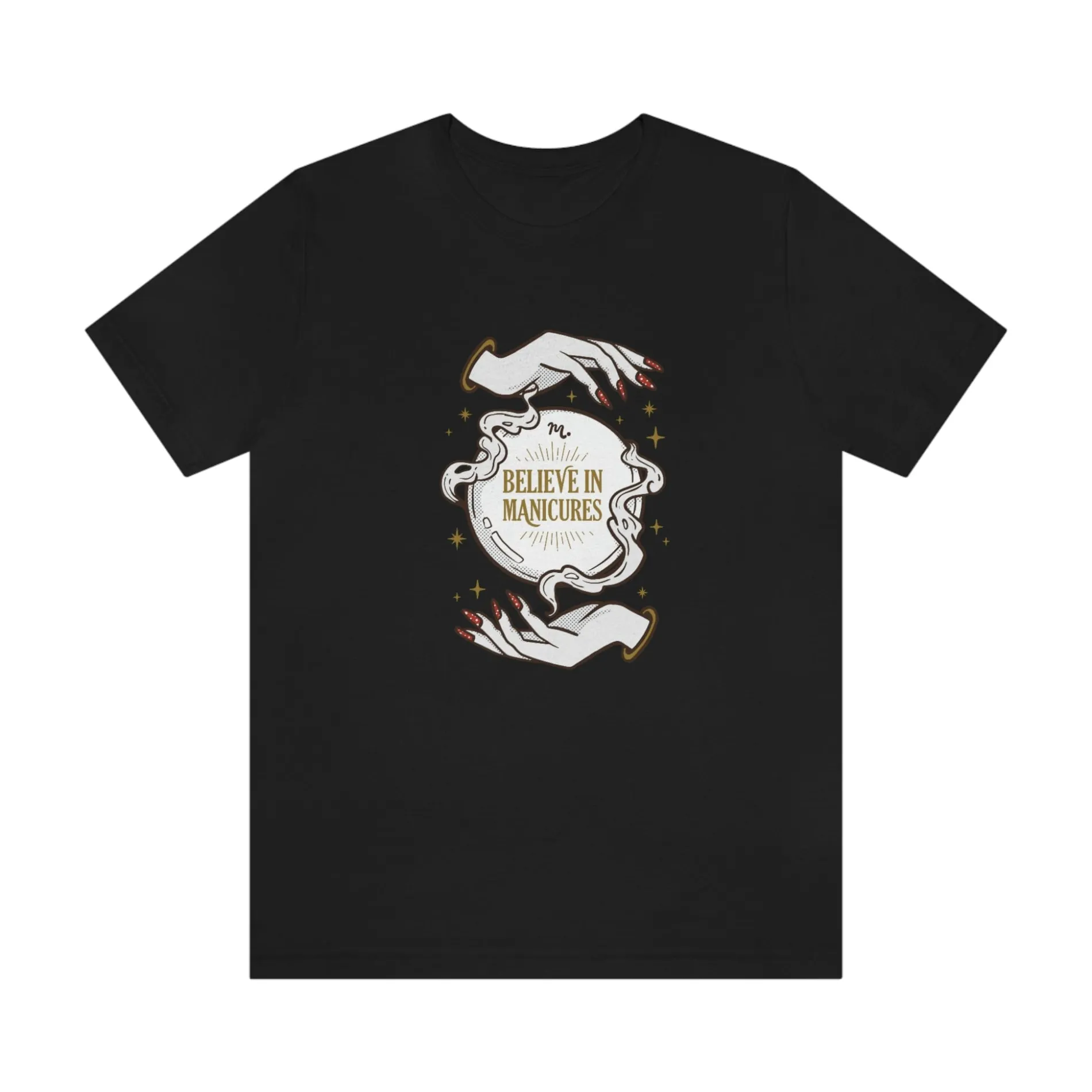 Believe In Manicures - Short Sleeve T-shirt