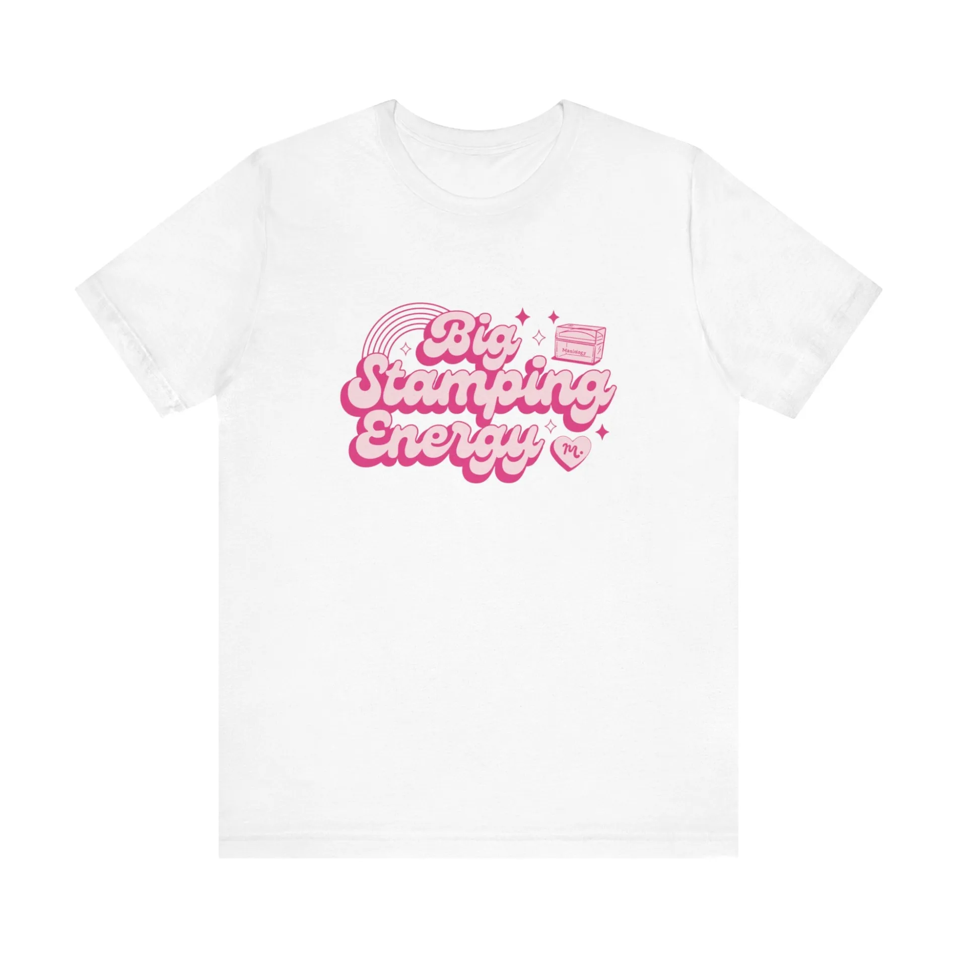 Big Stamping Energy - Short Sleeve T-shirt