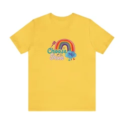 Choose to Shine - Short Sleeve T-shirt