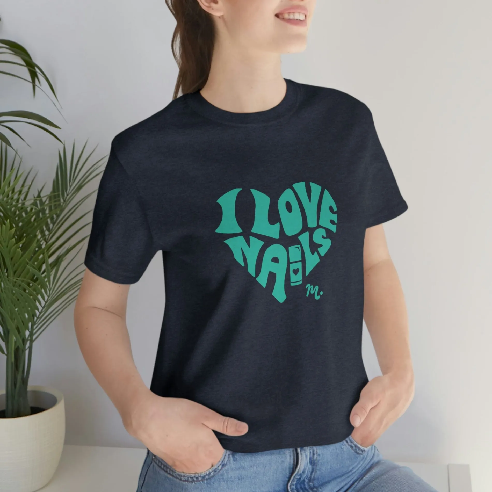 I Love Nails - Short Sleeve T-shirt