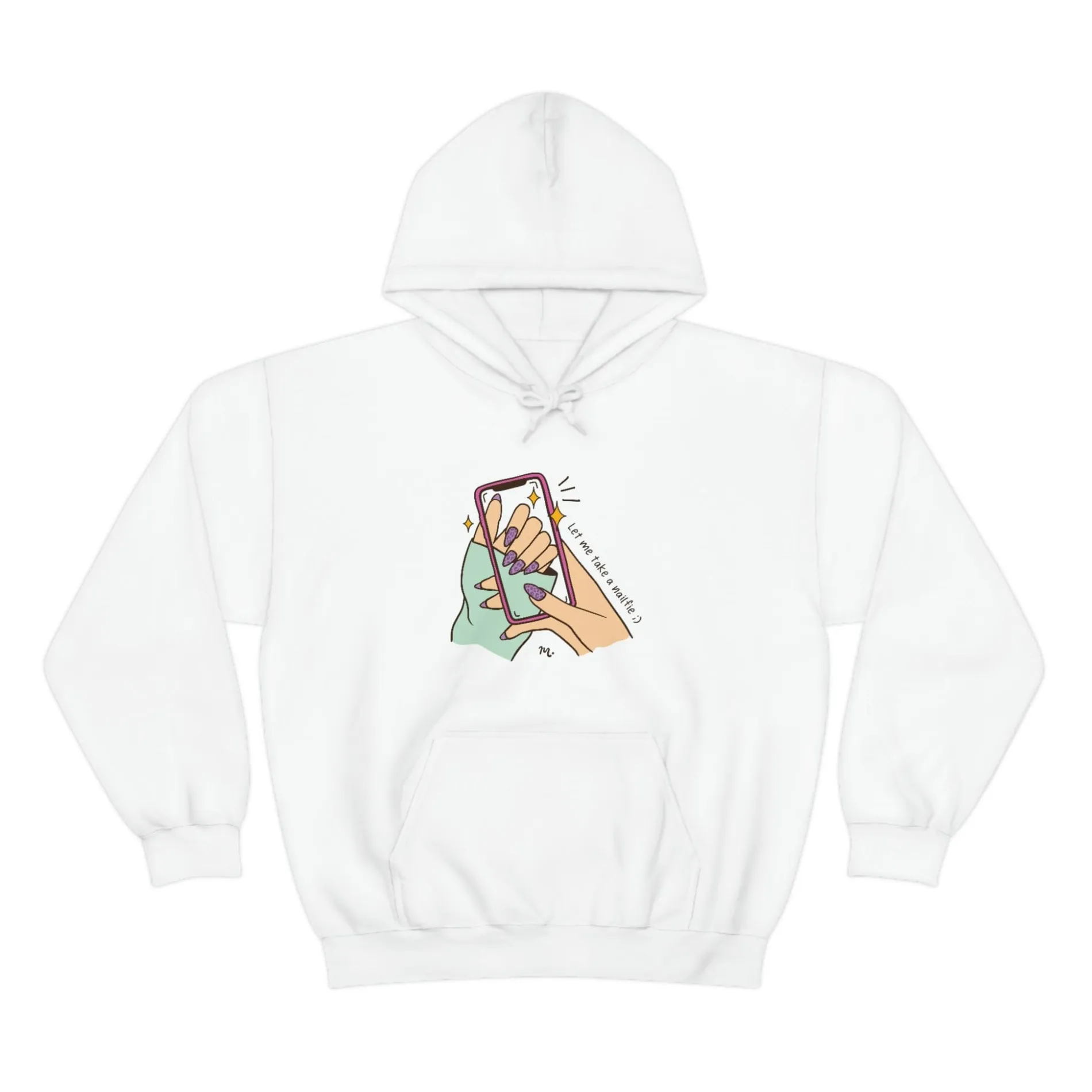 Let Me Take A Nailfie - Heavy Blend Hoodie Sweatshirt