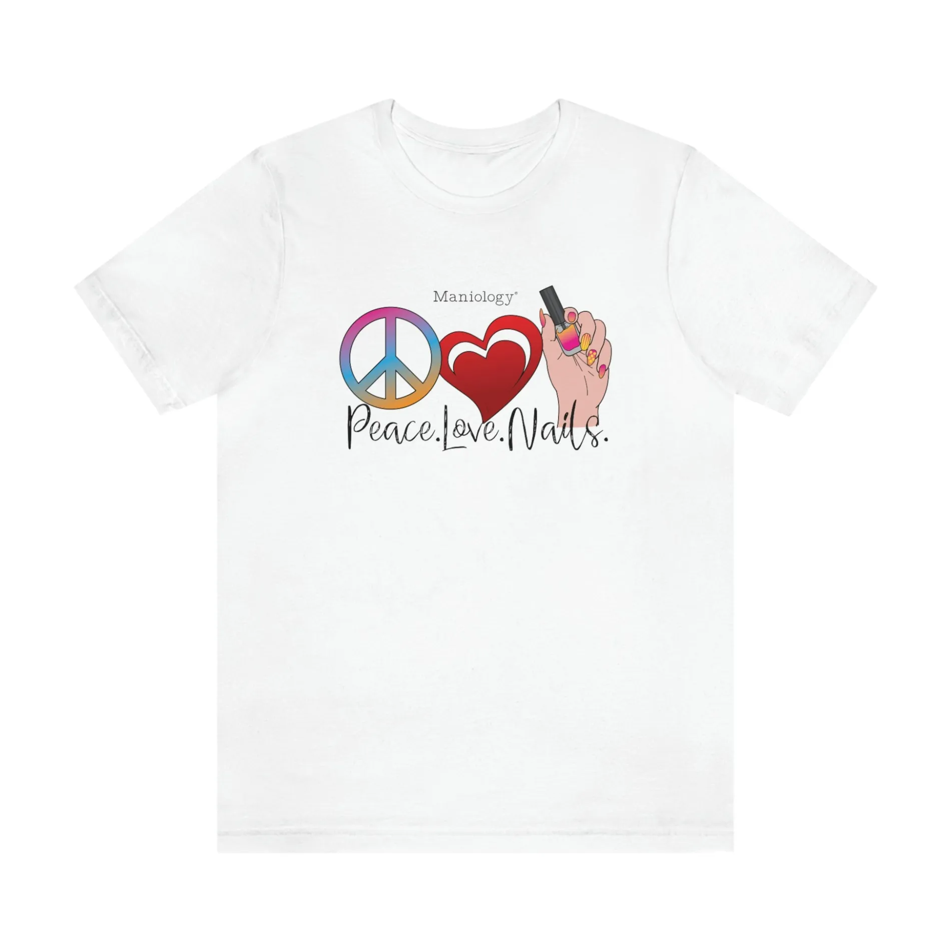 Peace - Love - Nails - Short Sleeve T-shirt