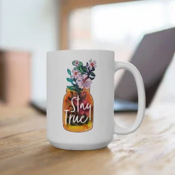 Stay True Ceramic Coffee Mug 15oz