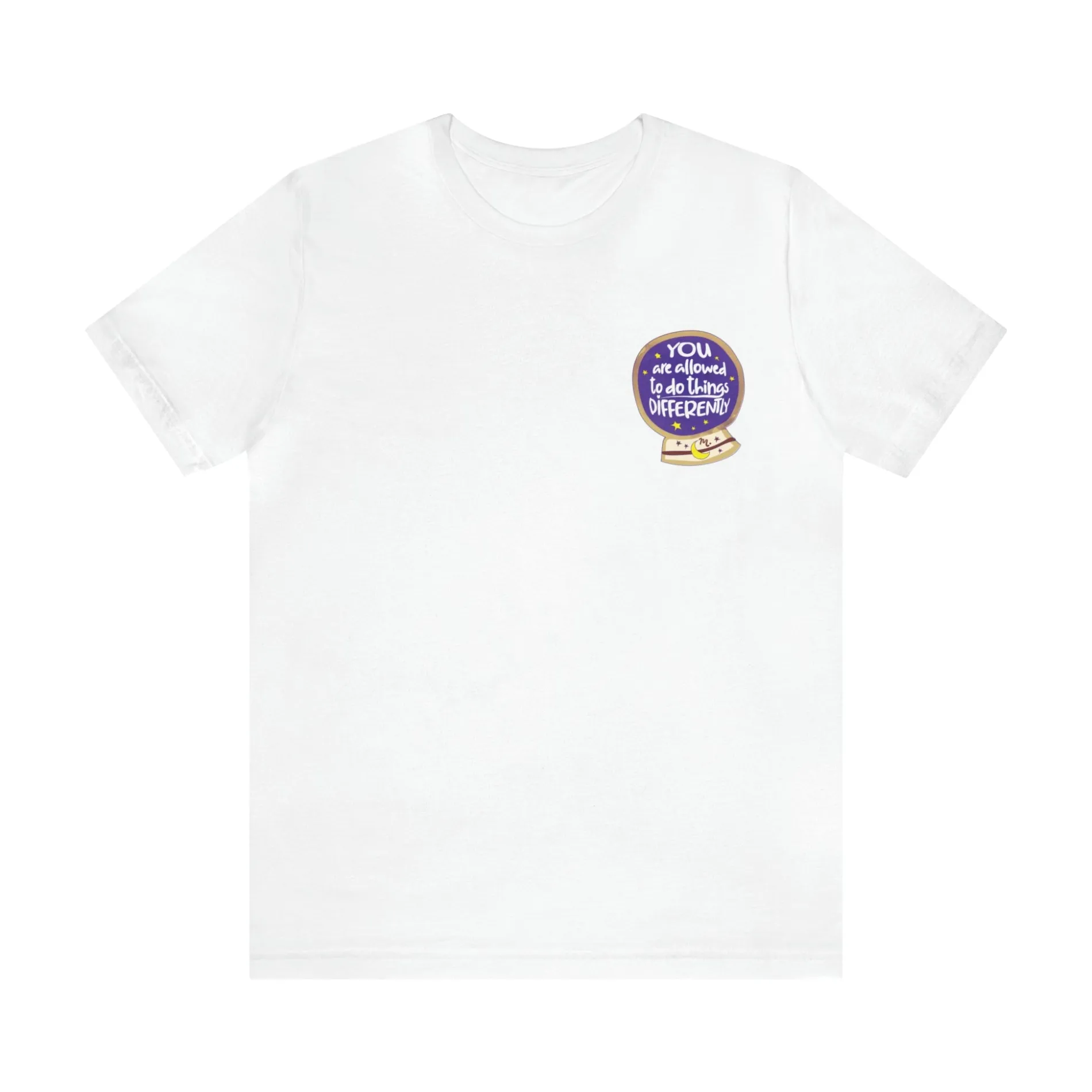 You Are Allowed to do Things Differently - Short Sleeve T-shirt