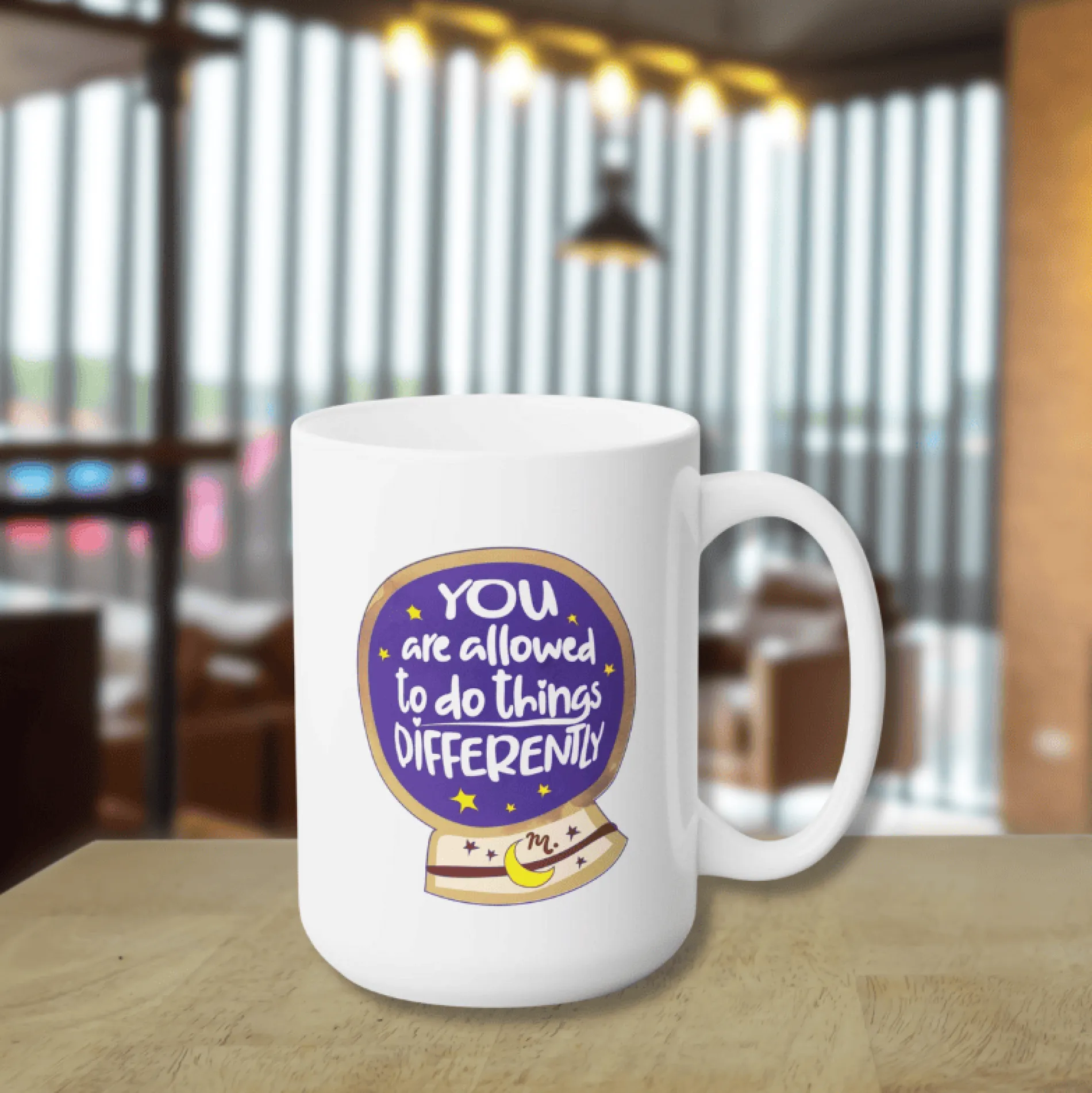 You Are Allowed to do Things Differently - Ceramic Coffee Mug 15oz