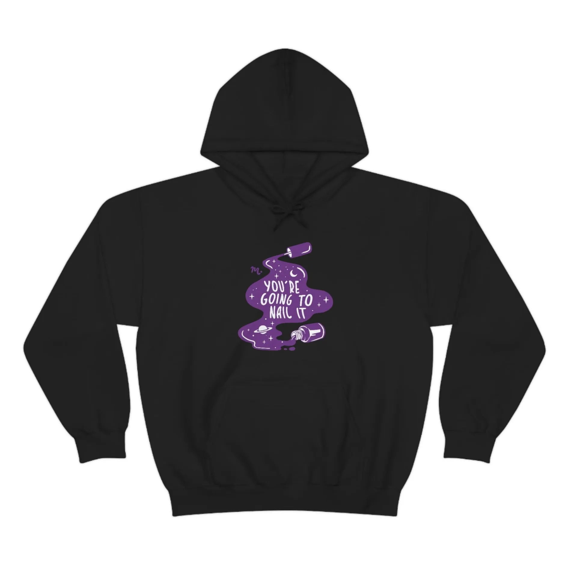 You're Going To Nail It - Heavy Blend Hoodie Sweatshirt